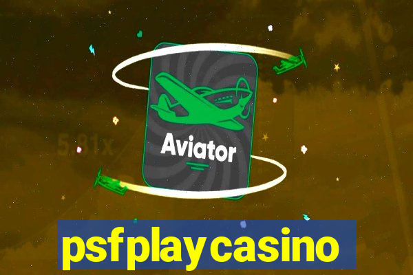 psfplaycasino