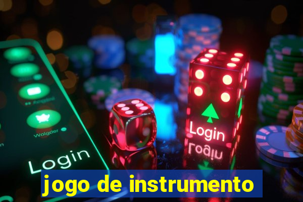 jogo de instrumento