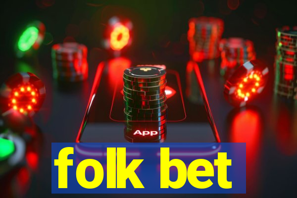 folk bet