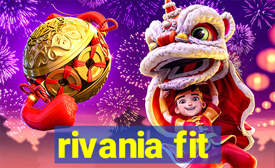 rivania fit