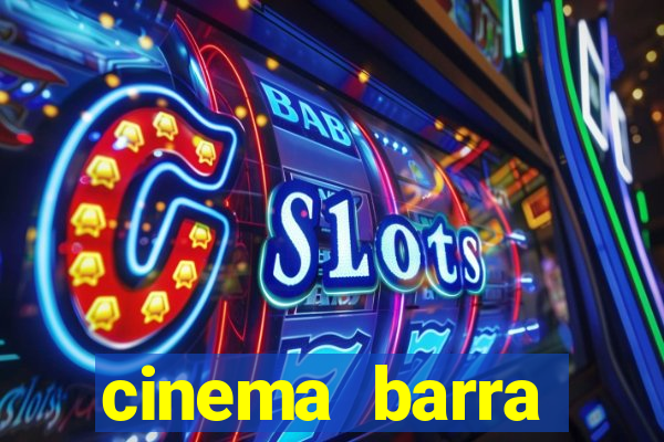 cinema barra shopping sul