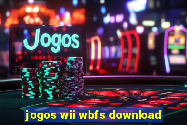 jogos wii wbfs download