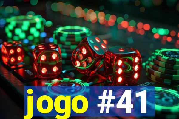 jogo #41