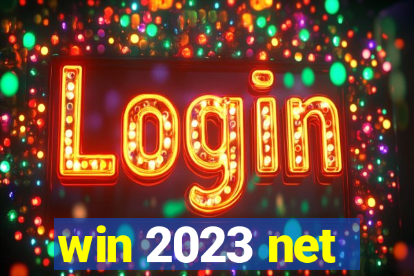 win 2023 net