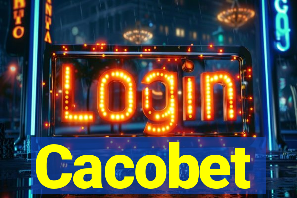 Cacobet