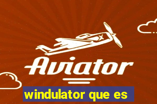 windulator que es