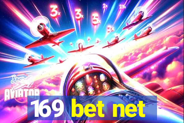 169 bet net