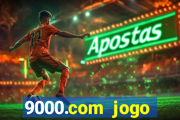 9000.com jogo cassino baixar