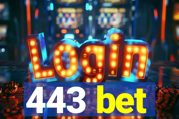 443 bet