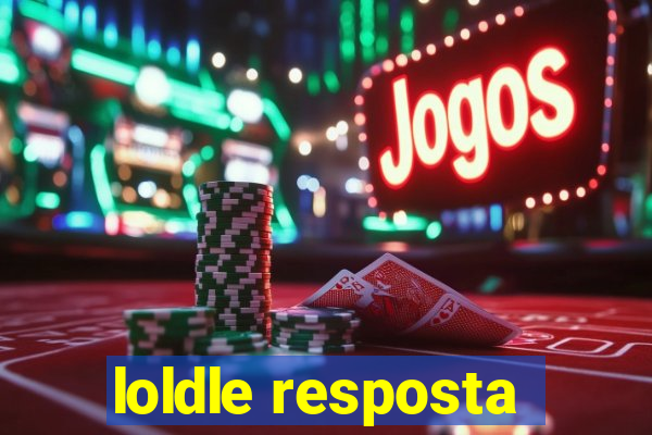 loldle resposta