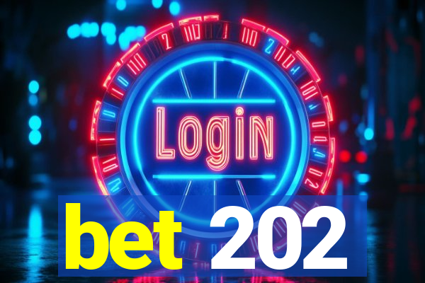 bet 202