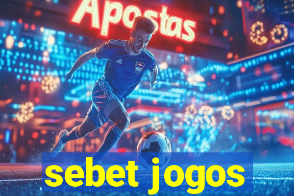 sebet jogos