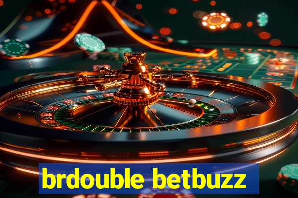 brdouble betbuzz