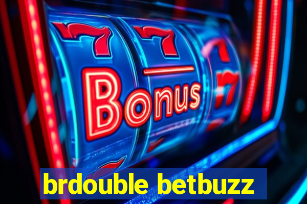 brdouble betbuzz