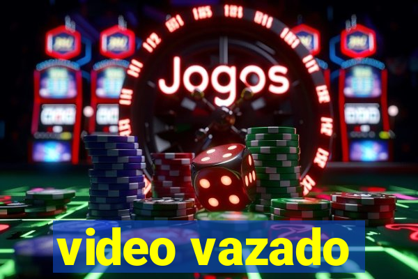 video vazado