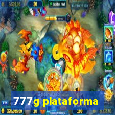 777g plataforma