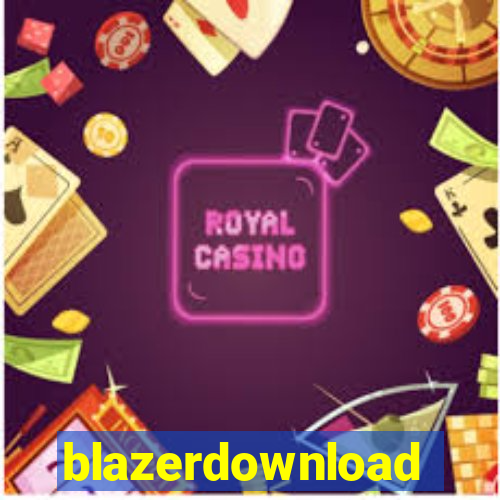 blazerdownload