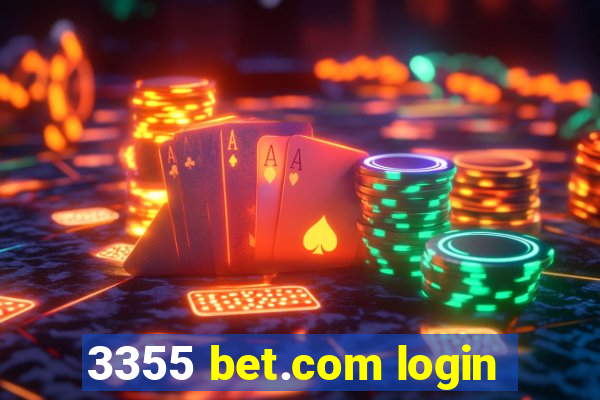 3355 bet.com login