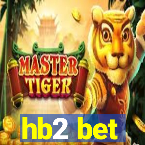 hb2 bet