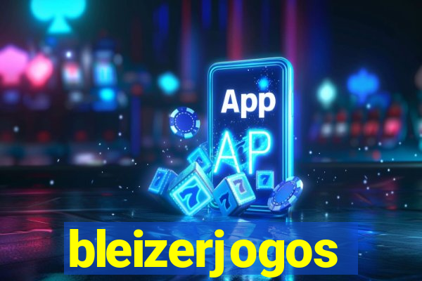 bleizerjogos