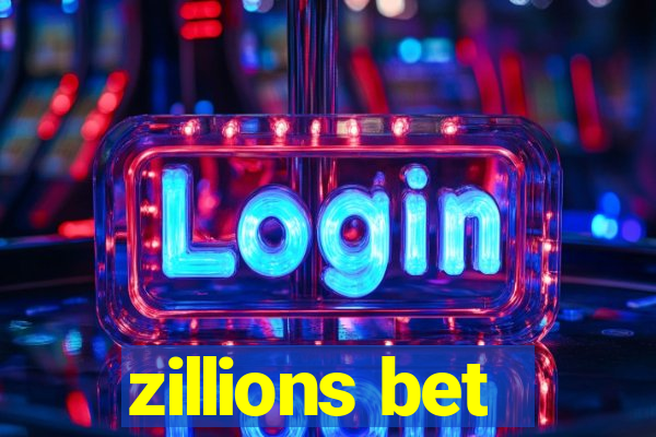 zillions bet