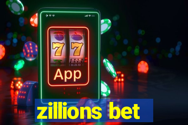 zillions bet