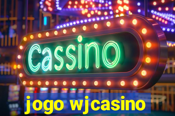 jogo wjcasino