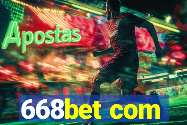 668bet com