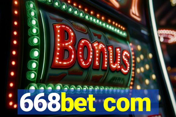 668bet com