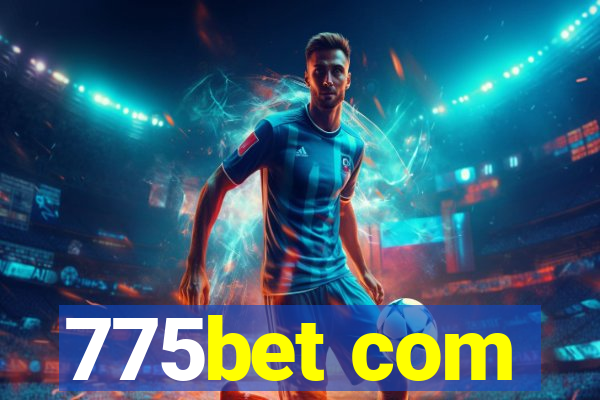 775bet com