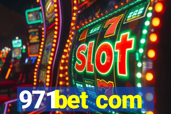 971bet com