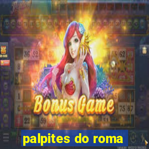 palpites do roma