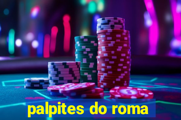 palpites do roma