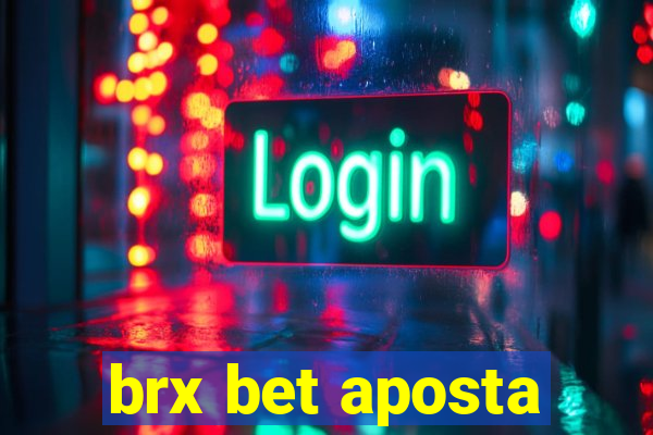 brx bet aposta