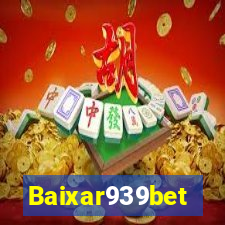 Baixar939bet