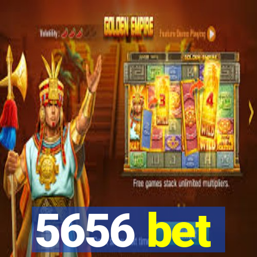 5656 bet