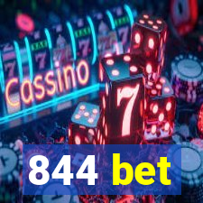 844 bet