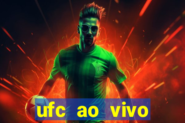 ufc ao vivo assistir online