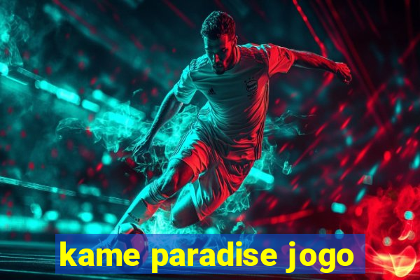 kame paradise jogo