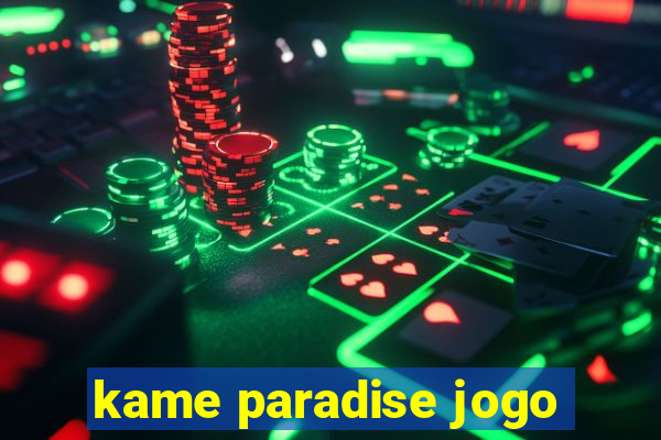 kame paradise jogo