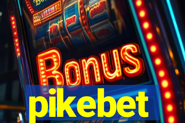 pikebet