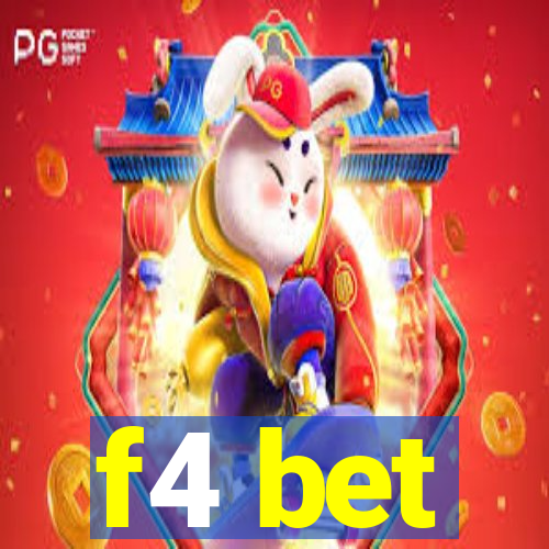 f4 bet