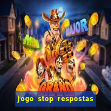 jogo stop respostas de a a z