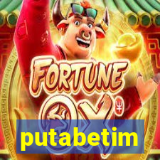 putabetim