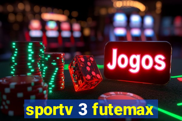 sportv 3 futemax