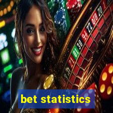 bet statistics