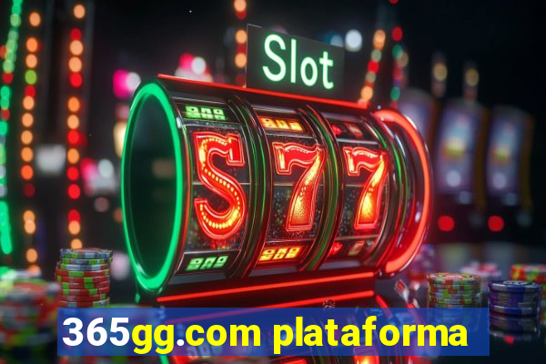 365gg.com plataforma