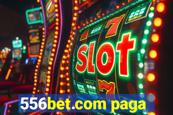 556bet.com paga