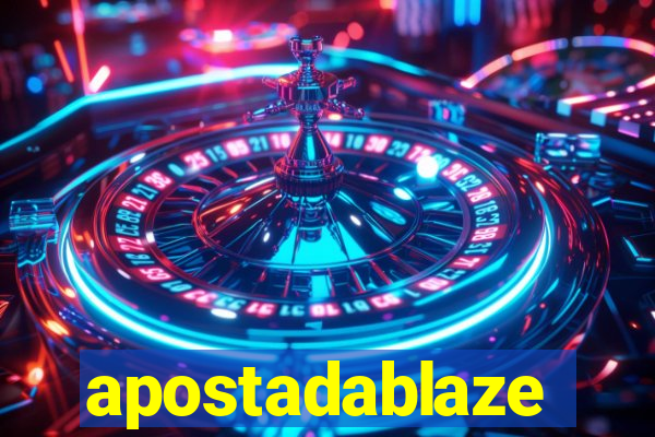 apostadablaze