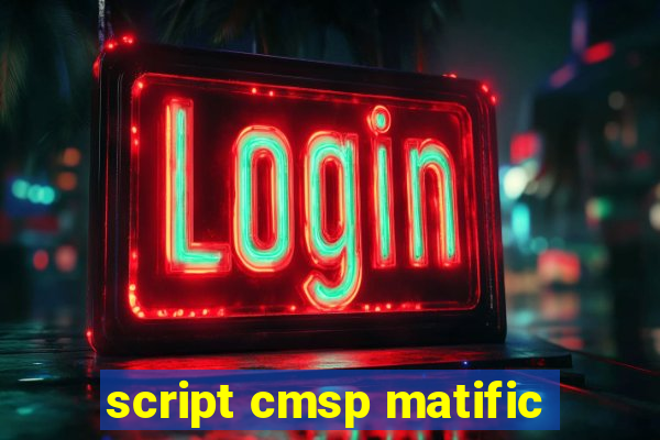 script cmsp matific